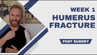 Proximal Humerus Fracture  Week 1 Update [upl. by Yniattirb385]