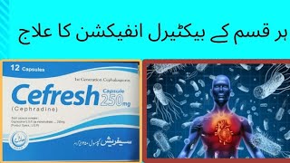 Cephradine 250mg uses in UrduHindi l Cefresh tablet uses in Urdu l Antibiotic tablet [upl. by Eanert783]