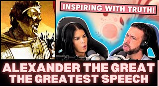 First Time Reaction To The Greatest Speech in History Alexander the Great Opis Mutiny Epic History [upl. by Enasus]