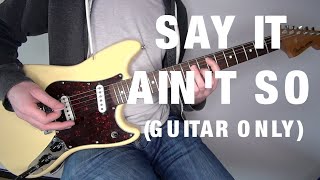 Weezer  Say It Aint So guitar cover [upl. by Lynsey]