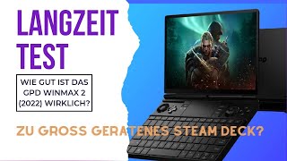 GPD Win Max 2 ReviewLangzeittest  zu kleiner Laptop oder zu groß geratenes Steam Deck [upl. by Annai912]