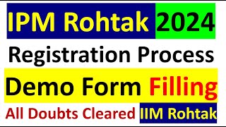 IPMAT 2024 Registration starts IIM Rohtak  How to Fill Exam Form  Demo Form Filling Process IPM [upl. by Demp]