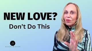 The Best Advice For New Relationships Dos and Donts [upl. by Ariaz]