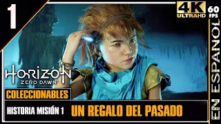 Horizon Zero Dawn Guía completa 100  Misión Principal 1 Un regalo del pasado 4K UHD [upl. by Itisahc]