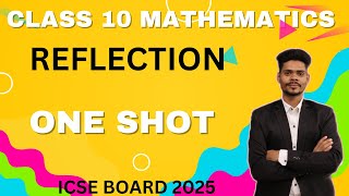 Class 10 mathematics Reflection One Shot Important questions icse board 2025 [upl. by Alexina]