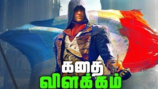 Assassins Creed UNITY Full Story  Explained in Tamil தமிழ் [upl. by Hotze]