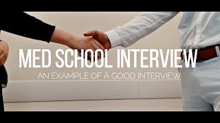 EXAMPLE OF A GOOD MEDICAL SCHOOL UK INTERVIEW  With Feedback From MedICU [upl. by Nyssa]