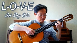 LOVE  Nat King Cole – Classical Guitar Fingerstyle Cover [upl. by Misty833]