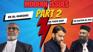 Responding to Sk Yasir Qadhi and Sk Hatem El Haj on Modern Issues  Part 2 [upl. by Dirk]