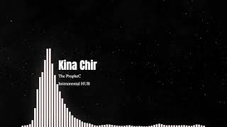 Kina Chir Full Instrumental amp Karaoke Song  The PropheC  Instrumental HUB [upl. by Okir186]