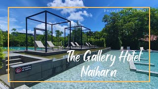 The Gallery Hotel Naiharn  Nai Harn Phuket Thailand 🇹🇭  Nai Harn Beach Phuket [upl. by Aitnis]