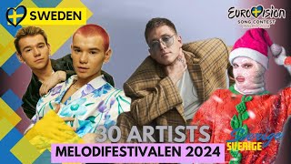 🇸🇪 Melodifestivalen 2024 Sweden 🇸🇪 All Artists  Sweden Eurovision 2024 [upl. by Enitnatsnoc820]