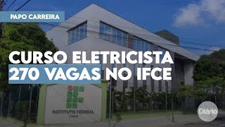 IFCE lança edital de seleção para curso gratuito de Eletricista de Sistemas de Energias Renováveis [upl. by Nickolas10]