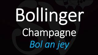 How to Pronounce Bollinger  CORRECTLY French Pronunciation [upl. by Ettesoj]