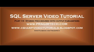 Stored procedures with output parameters Part 19 [upl. by Nadeen]