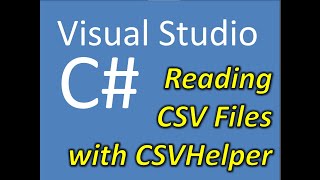 Reading CSV Files with CSVHelper [upl. by Baxy180]