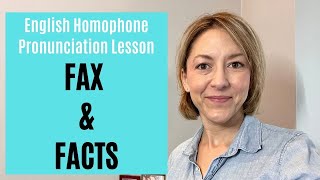 How to Pronounce FAX amp FACTS  American English Homophone Pronunciation Lesson [upl. by Yt]