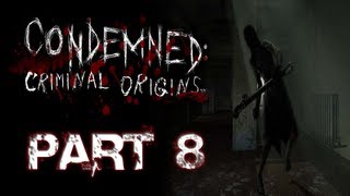 Condemned Criminal Origins  Part 8  STRUTTING THROUGH [upl. by Wager]