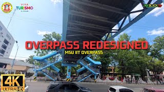 MSUIIT OVERPASS ReDESIGNED  quotANG KARATULAquot  ILIGAN CITY UPDATE [upl. by Allez]