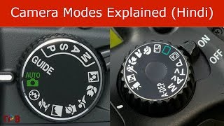 Camera Modes Explained  Hindi DSLR Photography Lesson 7 [upl. by Hainahpez]