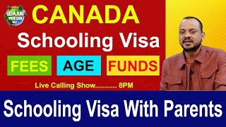 Canada Schooling Visa  With Parents  Canada Study Visa [upl. by Akenaj]