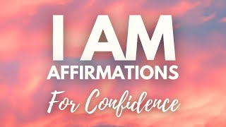 I AM POSITIVE AFFIRMATIONS ✨ For CONFIDENCE SELFBELIEF and RESILENCE ✨ affirmations said once [upl. by Ettenhoj]