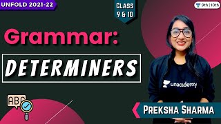 CBSE Class 9 amp 10 Determiners  English Grammar  Unacademy Class 9 amp 10 [upl. by Berey]