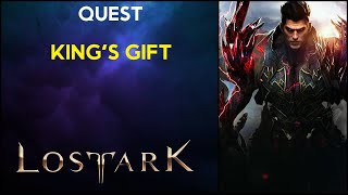 Kings Gift  Quest  Lost Ark [upl. by Odnomar]