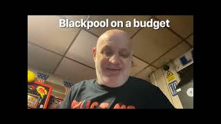 Blackpool on a budget blackpool [upl. by Eneiluj668]