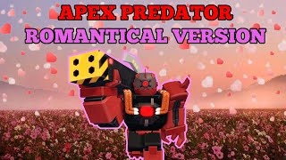 Apex Predator  Romantical Version  TDX Song fanmade [upl. by Ahseiyn]