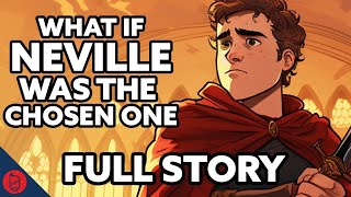 What If Neville Was The Chosen One  FULL STORY  Harry Potter Film Theory [upl. by Orsola]