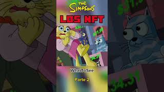 Los NFT Los Simpsons  Parte 2 [upl. by Llirrem94]