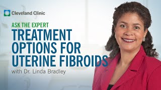 How Are Fibroids Treated  Ask Cleveland Clinic’s Expert [upl. by Evers]