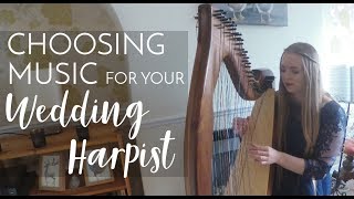 Choosing Music For Your Wedding Harpist [upl. by Vokaay]