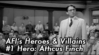 AFIs 100 Years100 Heroes amp Villains 1 Hero  Atticus Finch [upl. by Anauj328]