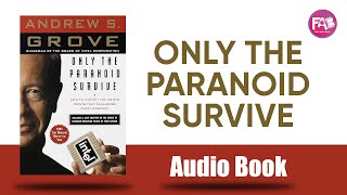 Only the Paranoid Serrvive by Andrew S Grove Author [upl. by Kimitri116]