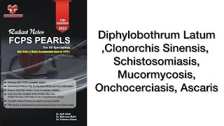 Diphylobothrum LatumClonorchis Sinensis SchistosomiasisMucormycosisOnchocerciasis Ascaris [upl. by Naman]