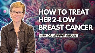 Treatment Options for HER2Low Breast Cancer All You Need to Know [upl. by Einre664]