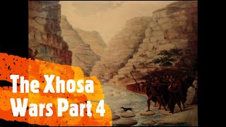 The Xhosa Wars Part 4  The History of South Africa [upl. by Enitsuga]