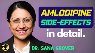 Amlodipine A Detailed review of SideEffects I Dr Sana Grover [upl. by Rawna]