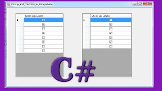 C Tutorial  How To Add CheckBox Column To DataGridView In C  With Source Code [upl. by Nirel478]