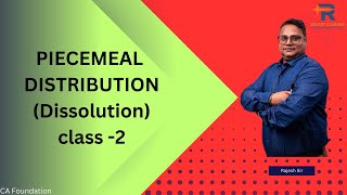 Piecemeal Distribution class2  Dissolution  CA Foundation  Galaxy classes [upl. by Anatnas]