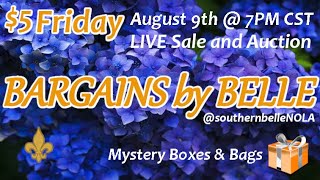 5 FRIDAY with MYSTERY BOXES for Sale Auction  BARGAINS BY BELLE come bid chat and shop [upl. by Neeham]