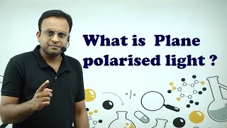 What is plane polarised light  haloalkane and haloarenes [upl. by Johiah]