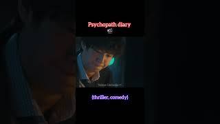 Psychopath diary 🎬 koreandrama kdrama kdramarecap psychopathdiary thrillerkdrama [upl. by Relyc]