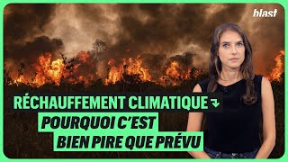 RÉCHAUFFEMENT CLIMATIQUE  POURQUOI C’EST BIEN PIRE QUE PRÉVU [upl. by Okikuy]