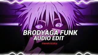 BRODYAGA FUNK quotAudio Editquot❌QUICK EDITAMV Kaneki Editz [upl. by Youngran]