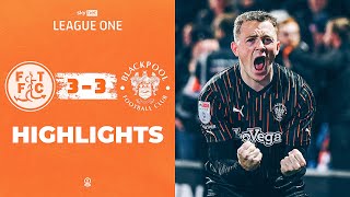 Highlights  Fleetwood Town v Blackpool [upl. by Omocaig630]