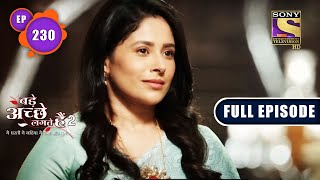 Closing The Deal  Bade Achhe Lagte Hain 2  Ep 230  Full Episode  15 July 2022 [upl. by Odlopoel]