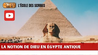 LA NOTION DE DIEU EN ÉGYPTE ANTIQUE [upl. by Fanny]